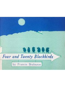 poetry - Four And Twenty Blackbirds - Francis Brabazon